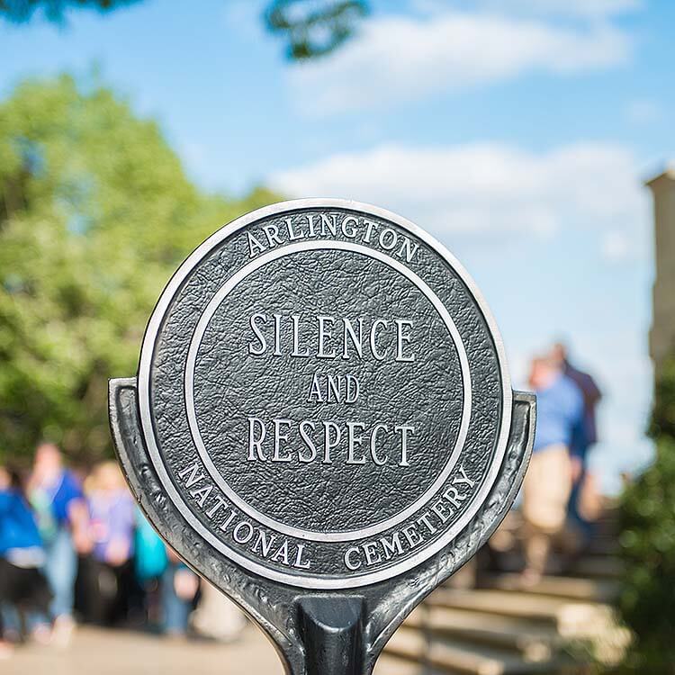 Arlington Cemetery silence and respect sign