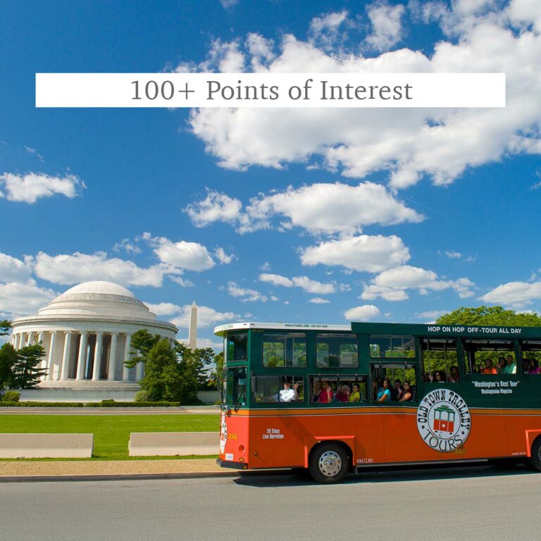 Washington DC trolley driving past Jefferson Memorial and the words 100+ Points of Interest